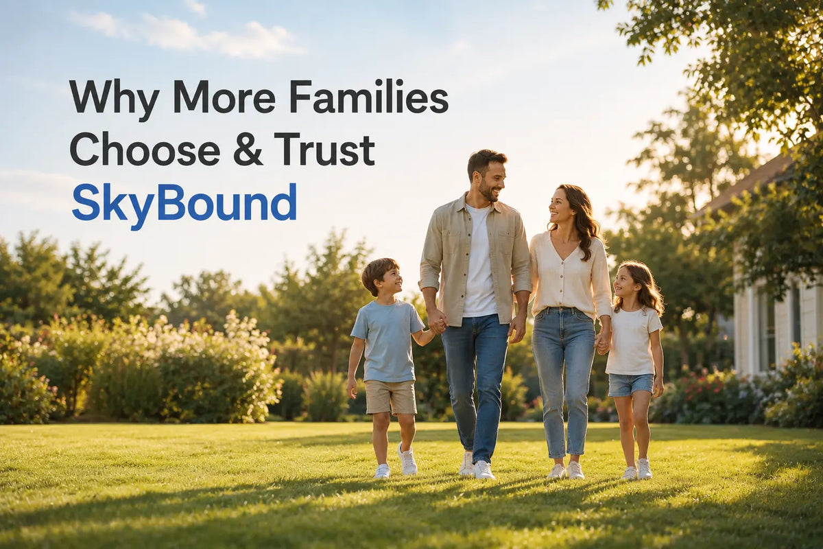 Why More Families Choose &amp; Trust SkyBound: Our 3 Core Brand Promises