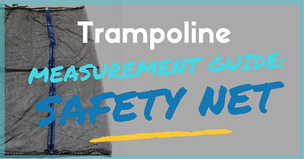 How to Find the Right Safety Net for Your Trampoline