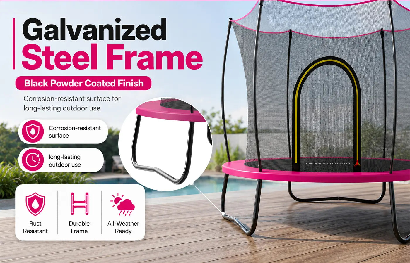 SkyBound pink kids trampoline outdoor banner focusing on galvanized steel frame with black powder coated finish, close-up inset of metal leg structure; feature icons for Rust Resistant, Durable Frame, All-Weather Ready, copy highlights corrosion resistance and long-lasting outdoor durability