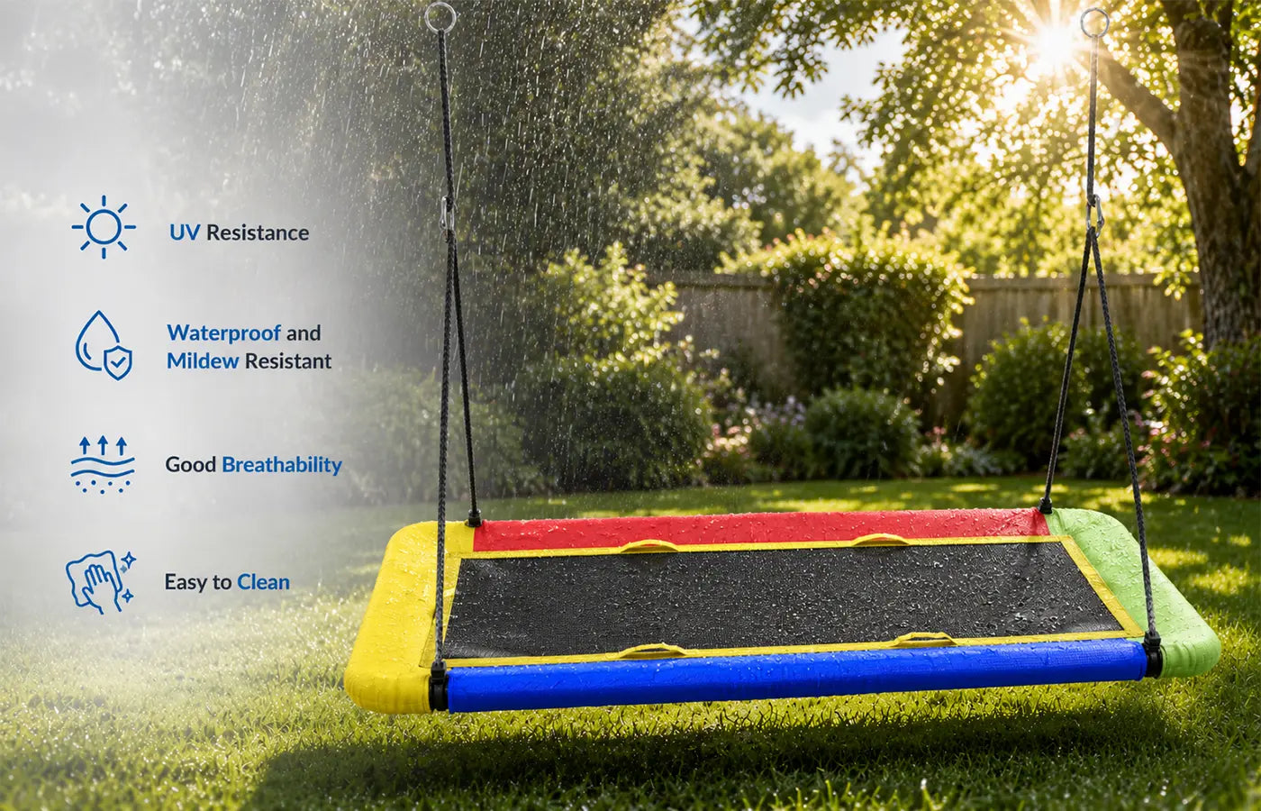 Our swing's made with high-quality UV-protective fabric. It blocks harmful sunlight, prevents fading, and stands up to outdoor wear. Strong woven construction resists tearing but stays soft. Water-repellent surface dries fast after light rain—built for year-round backyard use.