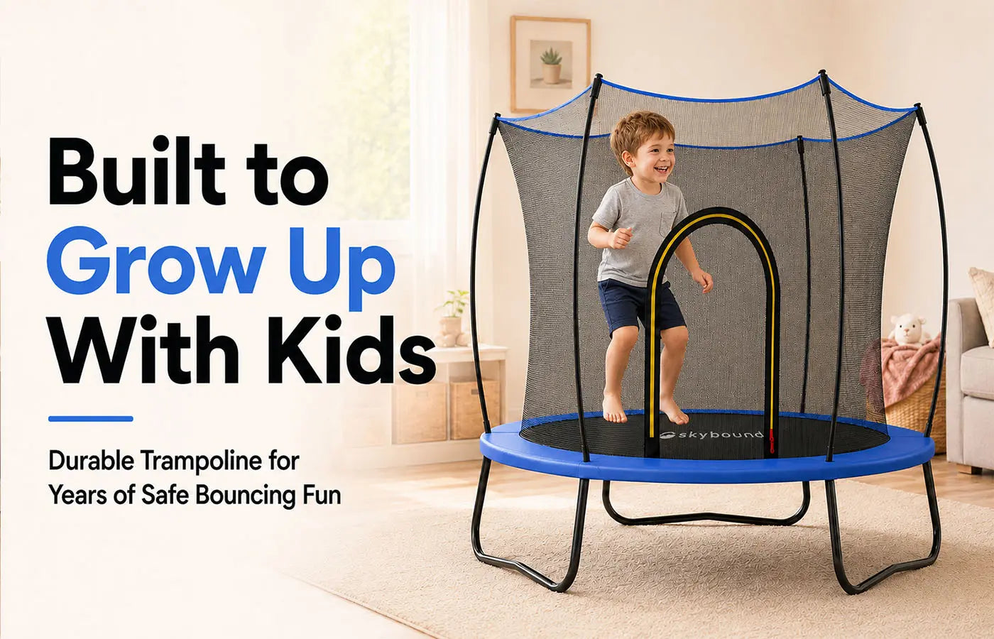 SkyBound durable kids trampoline built to grow up with kids, heavy-duty rustproof frame with reinforced safety structure and no-gap design for years of safe bouncing