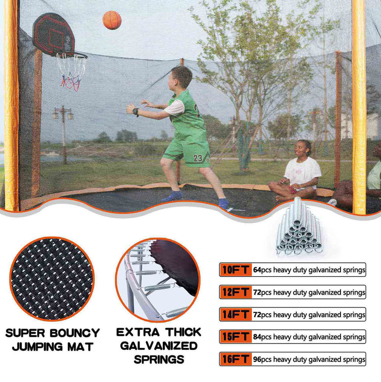 One adult and two children playing basketball on a trampoline and underneath it says, super bounce mat and Extra thick galvanized spring, Next to it says, 10ft has 64 springs, 12ft has 72 springs, 14ft has 72 springs, 15ft has 84 springs, 16ft has 96 springs