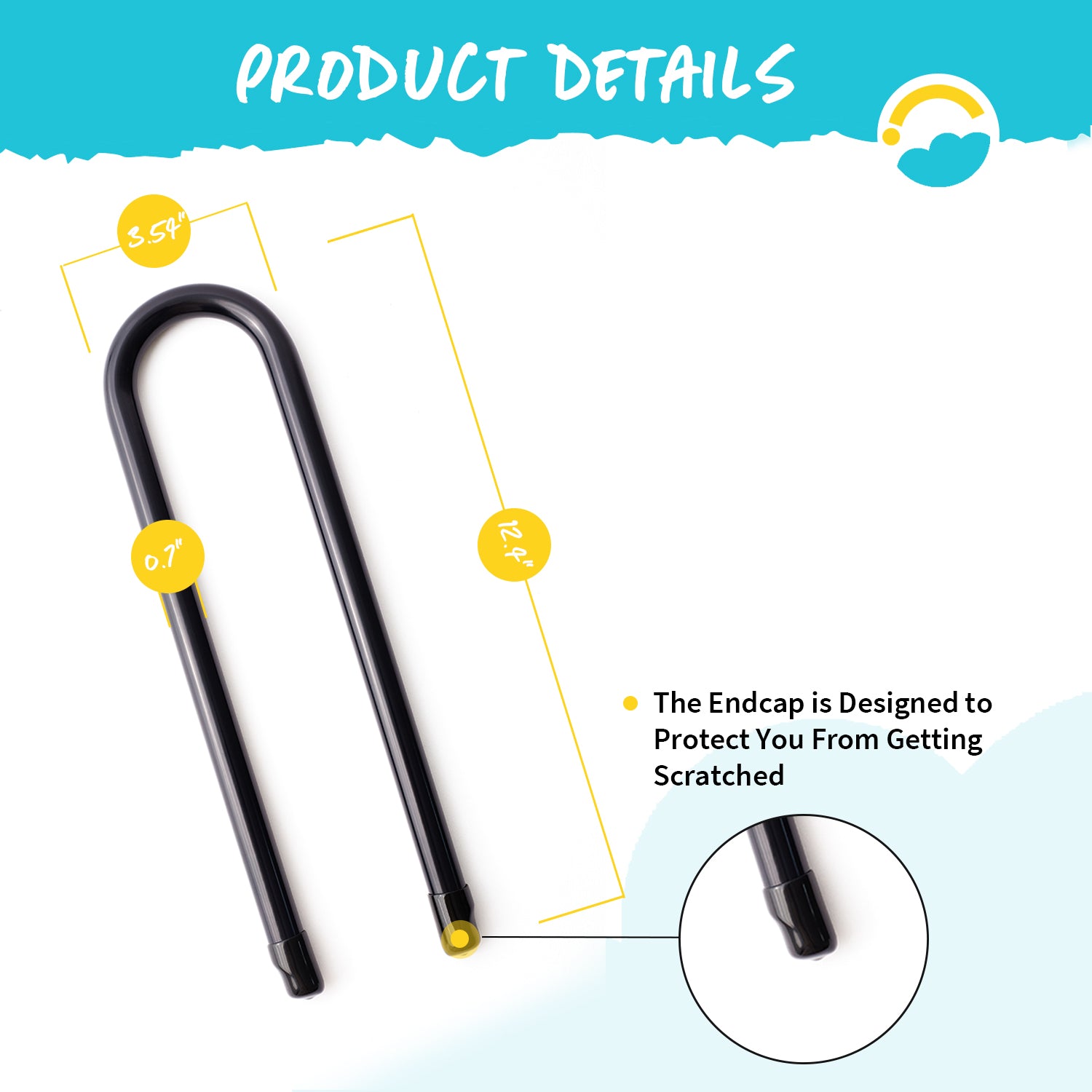 Product Details:  Height of U-Shaped Anchor 12.4", Length is 3.54", Thickness of U-Shape Anchor Kit is 0.7".  The Endcap is Designed to Protect You From Getting Scratched.  