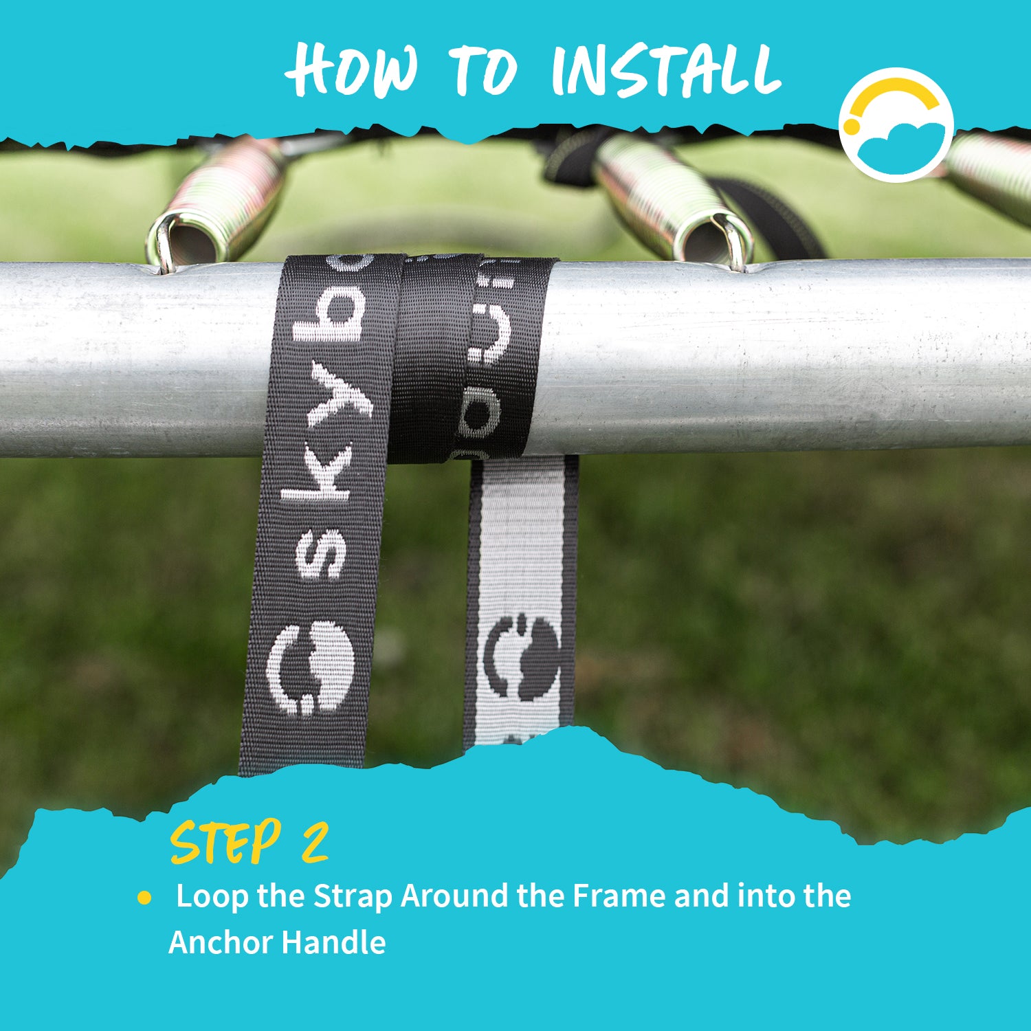 How to Install: Step 2-Loop the Strap Around the Frame and into the Anchor Handle.