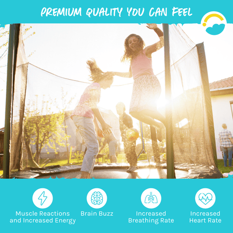 Kids jumping on trampoline.  Premium Quality you can feel.  Product will help with Muscle Reactions and Increased Energy, Brain Buzz, Increased Breathing Rate, Increased Heart Rate.  