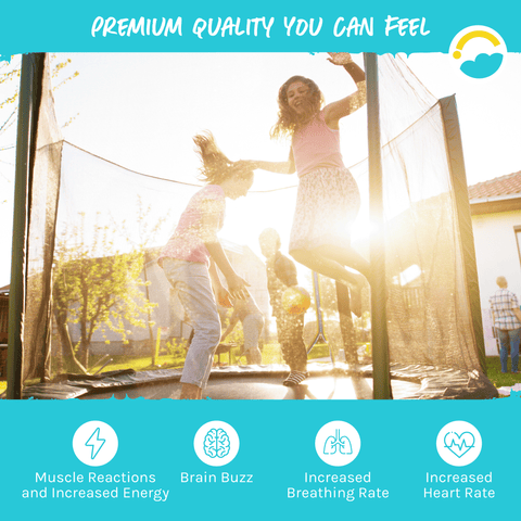 Kids Jumping on Trampoline.  Premium Quality You Can Feel.  Will help Muscle Reactions and Increased Energy. Brain Buzz, Increased Breathing Rate, Increased Heart Rate.  
