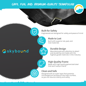 Safe, Fun, and Premium-Quality Trampoline.  Built for Safety, Made to Last, Durable Design, High-Quality Frame, Clean and Safe.  